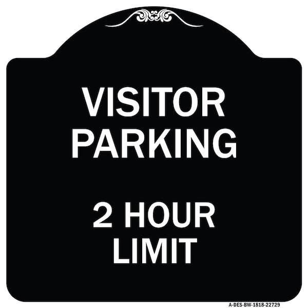 Visitor Parking Visitor Parking 2 Hour Limit Heavy-Gauge Aluminum Sign, 18" x 18", BW-1818-22729